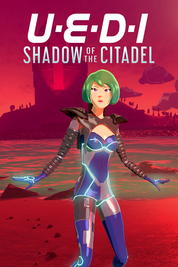 UEDI: Shadow of the Citadel