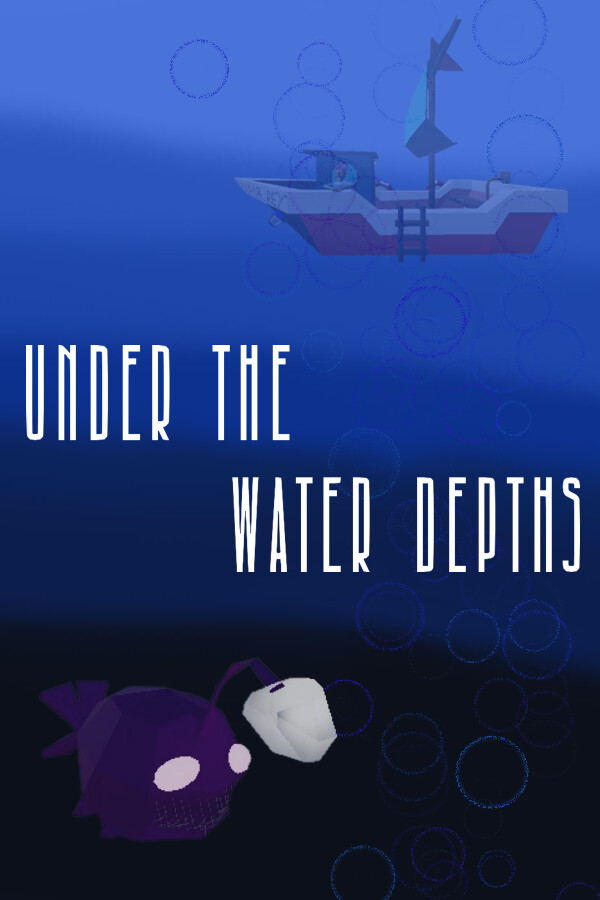 UNDER the WATER