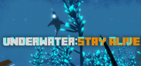 UNDERWATER: STAY ALIVE cover art