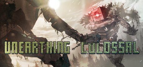 Unearthing Colossal cover art