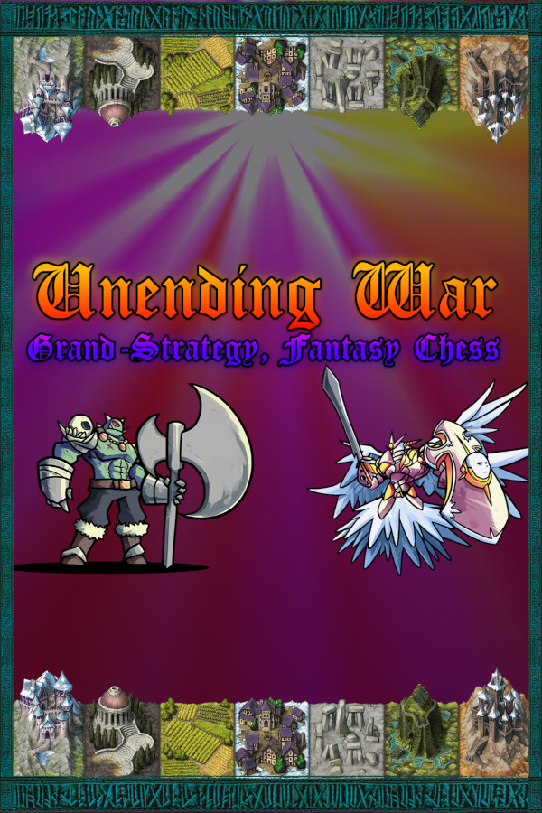 Unending War: Grand-Strategy Chess