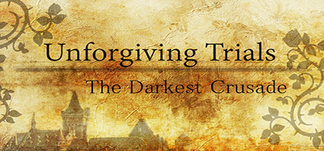 Unforgiving Trials: The Darkest Crusade cover art