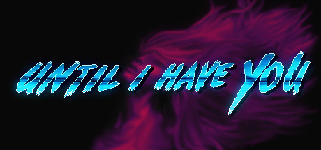Until I Have You cover art