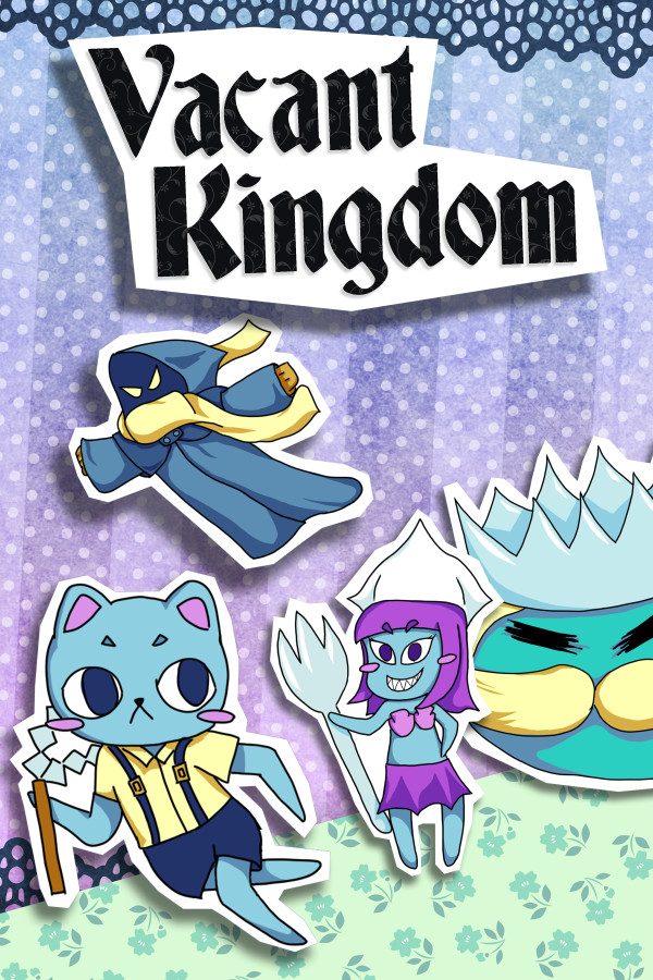 Vacant Kingdom