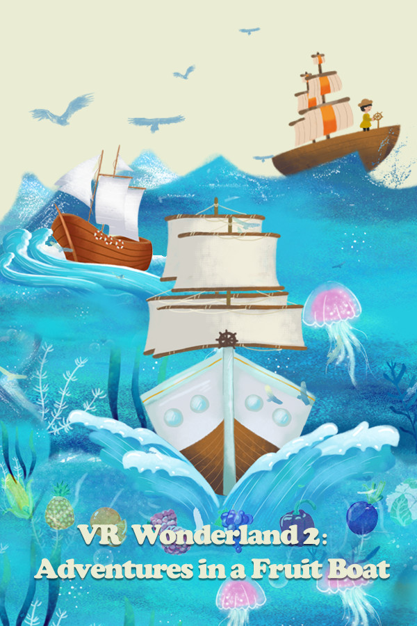 VR Wonderland 2:Adventures in a Fruit Boat