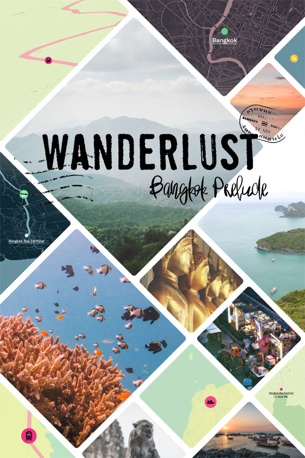 Wanderlust: Bangkok Prelude