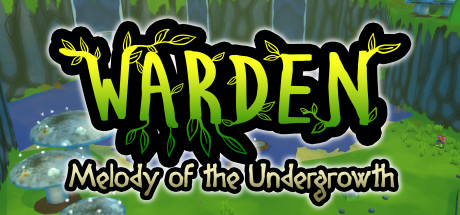 Warden: Melody of the Undergrowth cover art