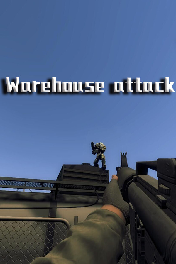 Warehouse attack