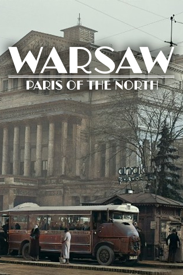 Warsaw: Paris of the North