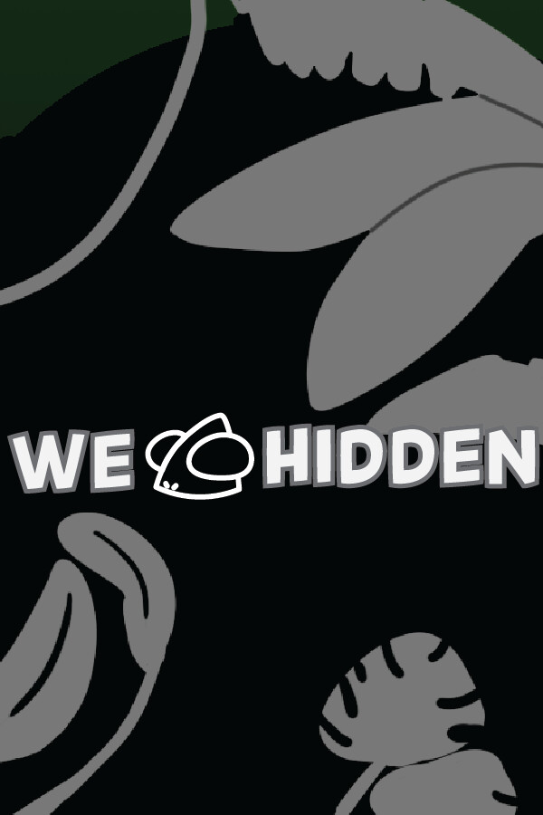 We Hidden