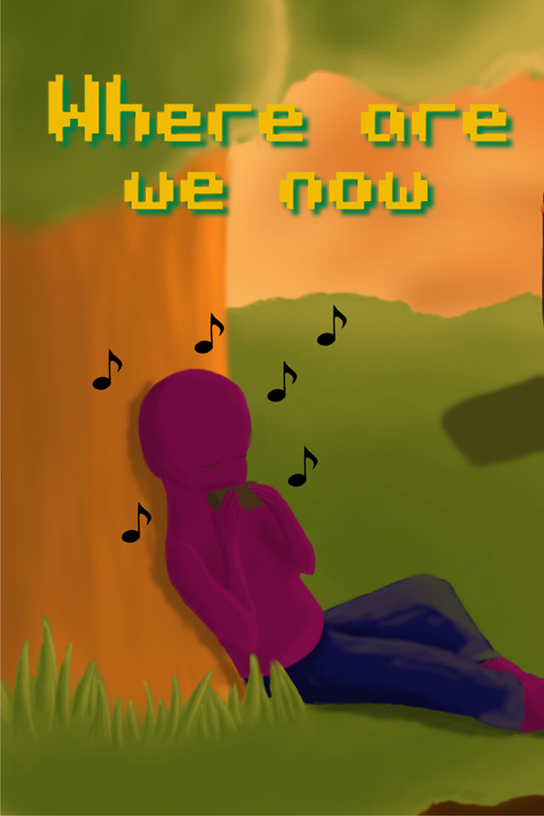 Where Are We Now