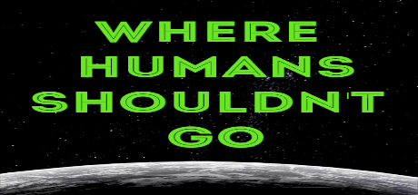 Where Humans Shouldn't Go cover art