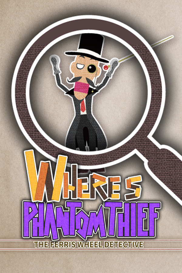 WHERE'S PHANTOM THIEF