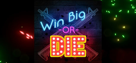 Win Big Or Die cover art