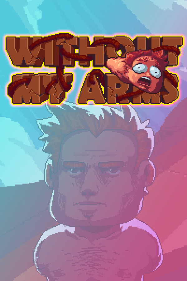 Without my arms