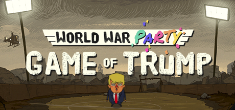 World War Party: Game Of Trump cover art