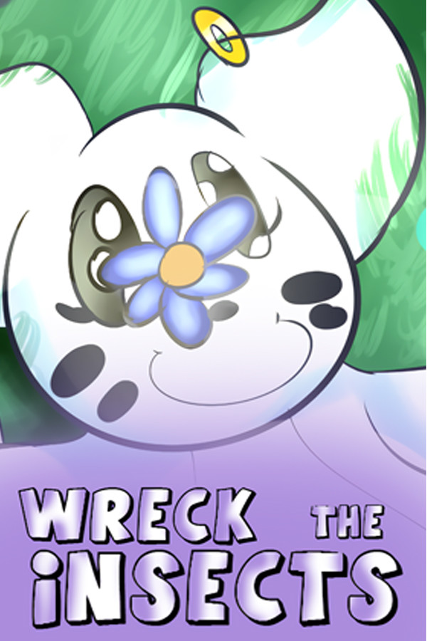 Wreck the Insects