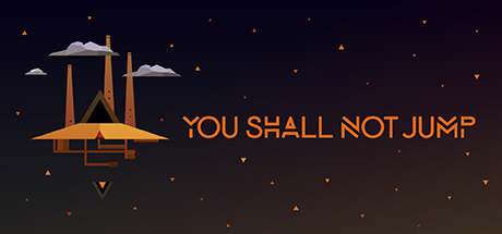 You Shall Not Jump: PC Master Race Edition cover art