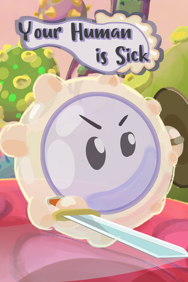 Your Human is Sick