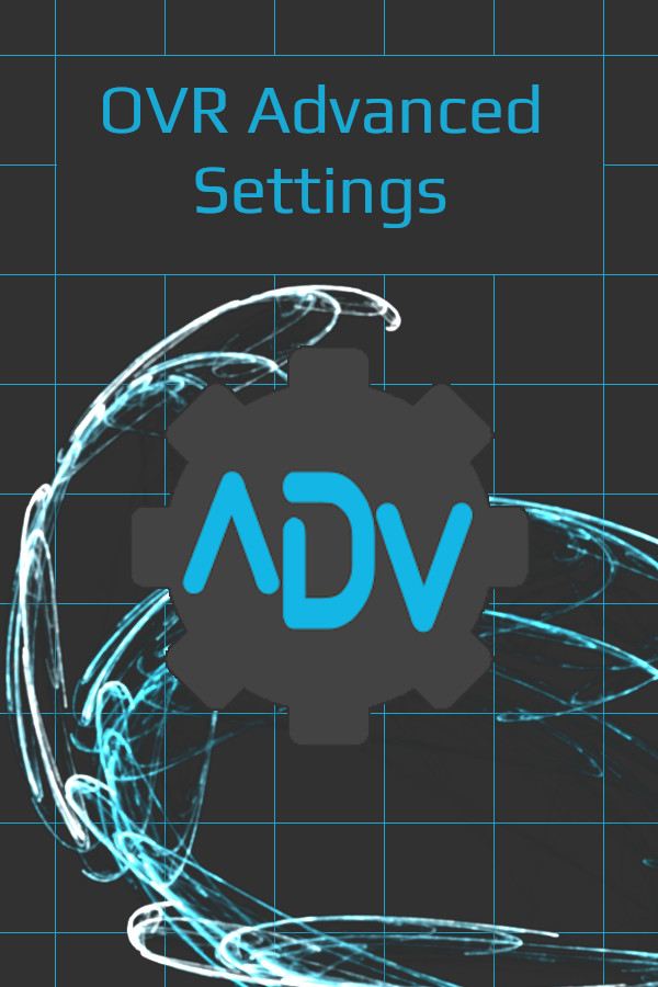 OVR Advanced Settings