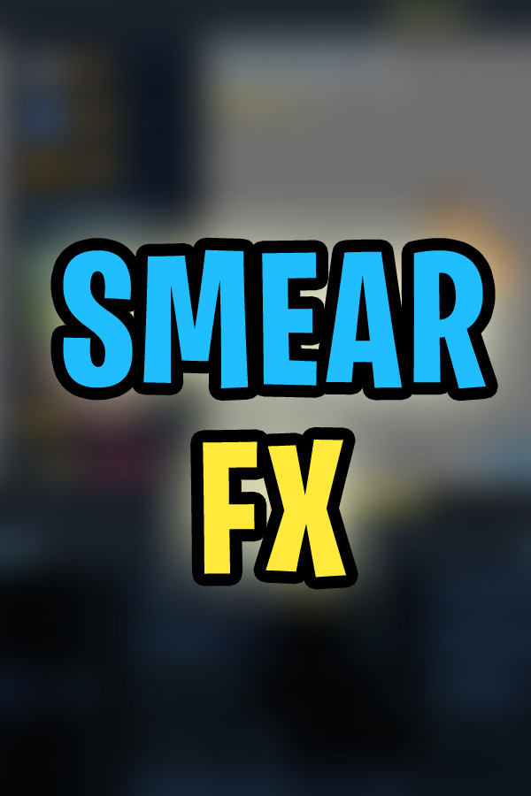 Smear FX