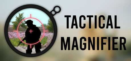 Tactical Magnifier - Zoom Your Display cover art